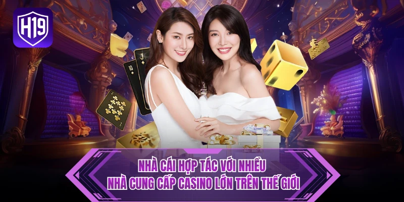 Nhà cái hợp tác với nhiều nhà cung cấp casino lớn trên thế giới
